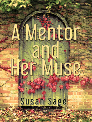 cover image of A Mentor and Her Muse